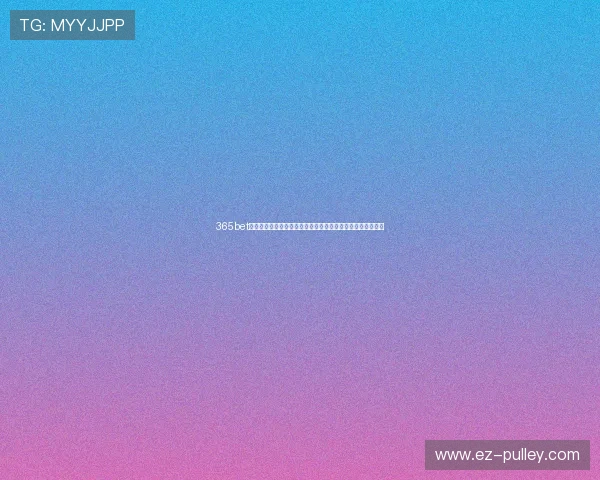 365bet百家乐官网为您提供世界杯期间最全面的赛事资讯与投注指南